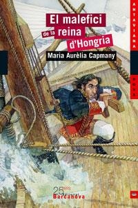 MALEFICI DE LA REINA D'HONGRIA, EL (ANTAVIANA NOVA 68) | 9788448917937 | CAPMANY, MARIA AURELIA | Llibreria La Gralla | Librería online de Granollers