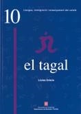 TAGAL, EL (LLENGUA IMMIGRACIO I ENSENYAMENT DEL CATALA 10) | 9788439367116 | GRACIA, LLUISA | Llibreria La Gralla | Librería online de Granollers