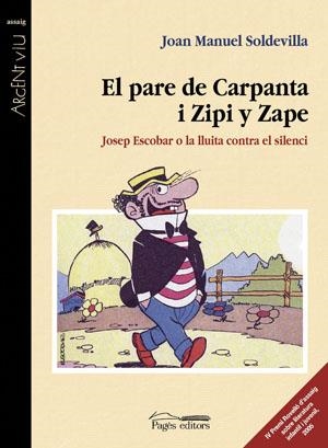 PARE DE CARPANTA I ZIPI Y ZAPE, EL | 9788497793131 | SOLDEVILLA, JOAN MANUEL | Llibreria La Gralla | Librería online de Granollers