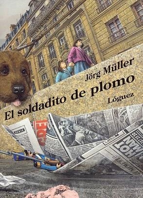 SOLDADITO DE PLOMO, EL | 9788489804920 | MULLER, JORG | Llibreria La Gralla | Llibreria online de Granollers