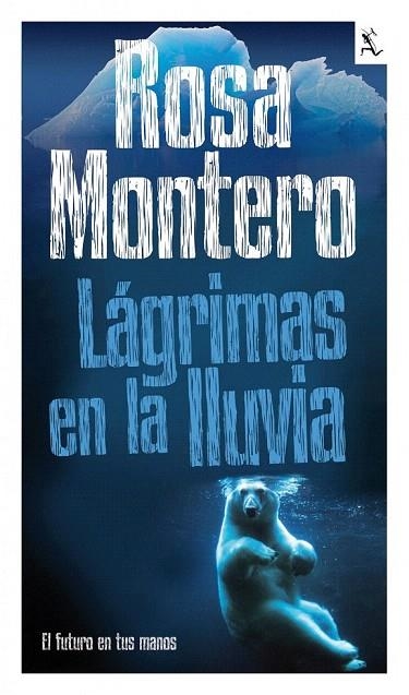 LÁGRIMAS EN LA LLUVIA (BIBLIOTECA BREVE) | 9788432296987 | MONTERO, ROSA | Llibreria La Gralla | Llibreria online de Granollers