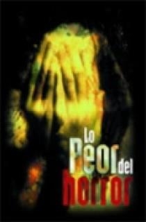PEOR DEL HORROR, LO | 9789707101739 | MONTEVERDE, EDUARDO | Llibreria La Gralla | Llibreria online de Granollers