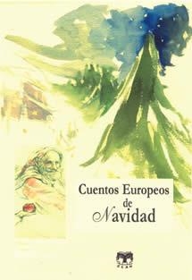 CUENTOS EUROPEOS DE NAVIDAD | 9788489142862 | AA.VV. | Llibreria La Gralla | Librería online de Granollers