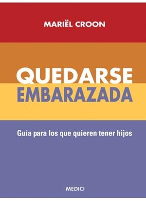 QUEDARSE EMBARAZADA | 9788497990134 | CROON, MARIEL | Llibreria La Gralla | Librería online de Granollers
