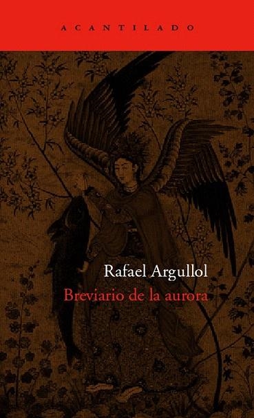 BREVIARIO DE LA AURORA (ACANTILADO 17) | 9788496489219 | ARGULLOL, RAFAEL | Llibreria La Gralla | Llibreria online de Granollers