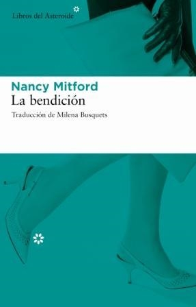 BENDICION, LA | 9788493591441 | MITFORD, NANCY | Llibreria La Gralla | Llibreria online de Granollers