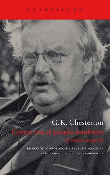 CORRER TRAS EL PROPIO SOMBRERO (Y OTROS ENSAYOS) | 9788496489271 | CHESTERTON, G.K. | Llibreria La Gralla | Llibreria online de Granollers