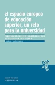 ESPACIO EUROPEO DE EDUCACION SUPERIOR UN RETO PARA LA UNIVER | 9788480637664 | GOÑI ZABALA, JESUS MARIA | Llibreria La Gralla | Librería online de Granollers