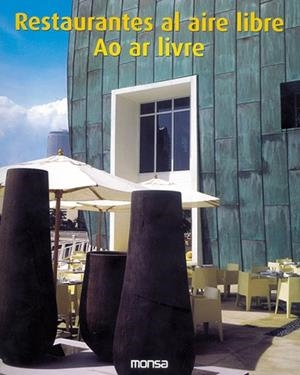 RESTAURANTES AL AIRE LIBRE / AO AR LIVRE | 9788496429208 | MINGUET, JOSEP MARIA | Llibreria La Gralla | Librería online de Granollers