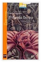 MUNDO OSCURO, EL (BARCO DE VAPOR 5) | 9788434841475 | FRABETTI, CARLO | Llibreria La Gralla | Librería online de Granollers