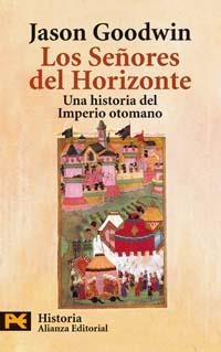 SEÑORES DEL HORIZONTE, LOS (H 4226) | 9788420657714 | GOODWIN, JASON | Llibreria La Gralla | Llibreria online de Granollers