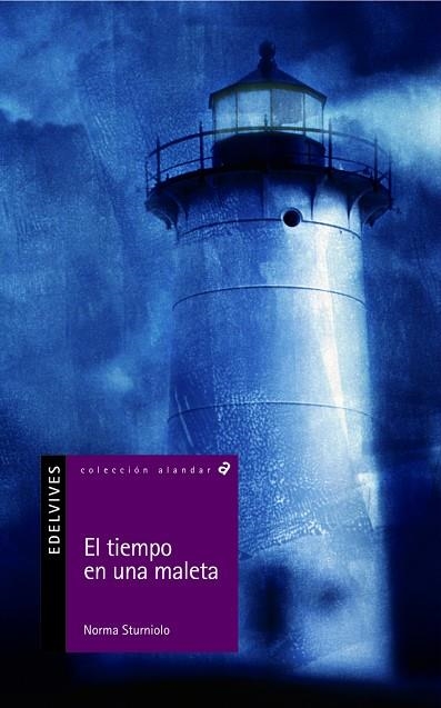 TIEMPO EN UNA MALETA, EL (ALANDAR 72) | 9788426359407 | STURNIOLO, NORMA | Llibreria La Gralla | Librería online de Granollers