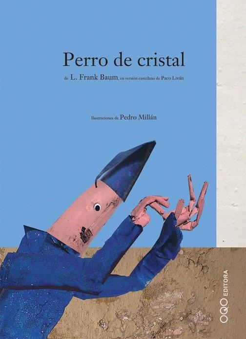 PERRO DE CRISTAL | 9788496573185 | BAUM, LYMAN FRANK / LIVAN, PACO / MILLAN, PEDRO | Llibreria La Gralla | Llibreria online de Granollers