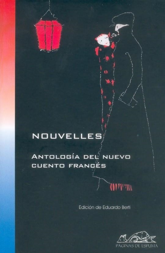 NOUVELLES. ANTOLOGIA DEL NUEVO CUENTO FRANCES | 9788495642608 | BERTI, EDUARDO (ED.) | Llibreria La Gralla | Llibreria online de Granollers