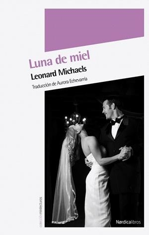 LUNA DE MIEL | 9788492683529 | MICHAELS, LEONARD | Llibreria La Gralla | Librería online de Granollers