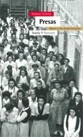 PRESAS. MUJERES EN LAS CARCELES FRANQUISTAS | 9788474268300 | CUEVAS, TOMASA | Llibreria La Gralla | Llibreria online de Granollers