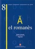 ROMANES, EL (LLENGUA IMMIGRACIO I ENSENYAMENT DEL CATALA 8) | 9788439367109 | LAMUELA, XAVIER / ANI, VIRGIL | Llibreria La Gralla | Librería online de Granollers