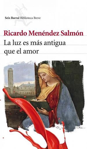 LUZ ES MÁS ANTIGUA QUE EL AMOR, LA | 9788432212956 | MENÉNDEZ SALMÓN, RICARDO | Llibreria La Gralla | Librería online de Granollers