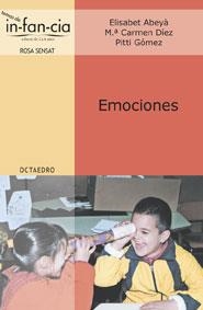 EMOCIONES (TEMAS DE INFANCIA 14) | 9788480637718 | ABEYA, ELISABET/DIEZ, MARIA CARMEN/GOMEZ, PITTI | Llibreria La Gralla | Librería online de Granollers