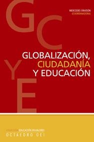 GLOBALIZACION CIUDADANIA EDUCACION | 9788480637671 | ORAISON, MERCEDES (COORD.) | Llibreria La Gralla | Librería online de Granollers