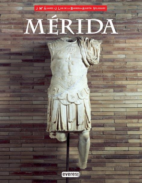 MERIDA (TURISMO EVEREST) | 9788424105297 | ALVAREZ, J. Mª I D'ALTRES | Llibreria La Gralla | Librería online de Granollers