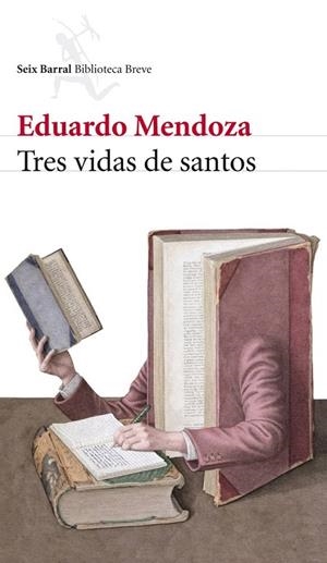 TRES VIDAS DE SANTOS (BIBLIOTECA BREVE) | 9788432212741 | MENDOZA, EDUARDO | Llibreria La Gralla | Llibreria online de Granollers