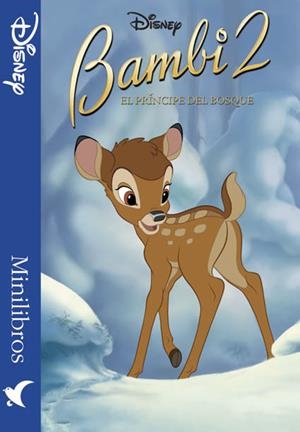 BAMBI 2. EL PRINCIPE DEL BOSQUE (MINILIBROS DISNEY) | 9788439202288 | DISNEY | Llibreria La Gralla | Librería online de Granollers