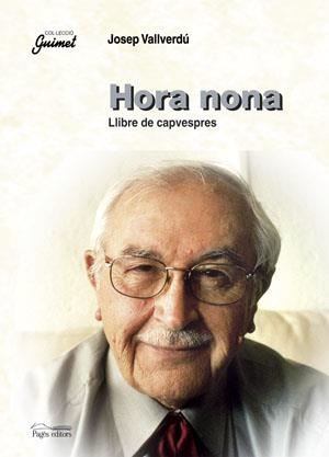 HORA NONA. LLIBRE DE CAPVESPRES (GUIMET 86) | 9788497793094 | VALLVERDU, JOSEP | Llibreria La Gralla | Llibreria online de Granollers