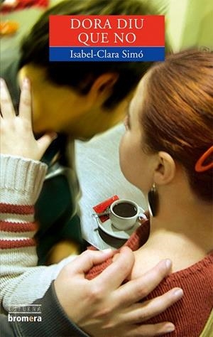 DORA DIU QUE NO | 9788498240429 | SIMO, ISABEL-CLARA | Llibreria La Gralla | Librería online de Granollers