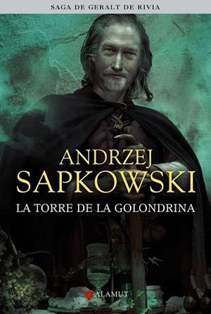 TORRE DE LA GOLONDRINA, LA (SAGA GERALT DE RIVIA) | 9788498890570 | SAPKOWSKI, ANDRZEJ | Llibreria La Gralla | Librería online de Granollers
