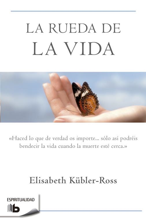 RUEDA DE LA VIDA, LA (ZETA 1357/1) | 9788496581104 | KUBLER ROSS, ELISABETH | Llibreria La Gralla | Llibreria online de Granollers