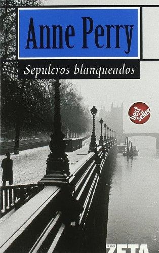 SEPULCROS BLANQUEADOS (ZETA 1359/4) | 9788496581043 | PERRY, ANNE | Llibreria La Gralla | Llibreria online de Granollers
