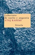 LABERINTO DE SUEÑO Y ANGUSTIA | 9788478449866 | RAHIMI, ATIQ | Llibreria La Gralla | Librería online de Granollers