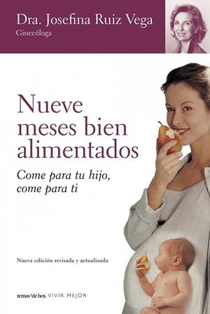 NUEVE MESES BIEN ALIMENTADOS | 9788484605126 | RUIZ VEGA, JOSEFINA | Llibreria La Gralla | Librería online de Granollers