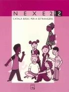 NEXE 2 LLIBRE 2 CATALA BASIC PER A ESTRANGERS | 9788421832073 | VARIOS AUTORES | Llibreria La Gralla | Librería online de Granollers