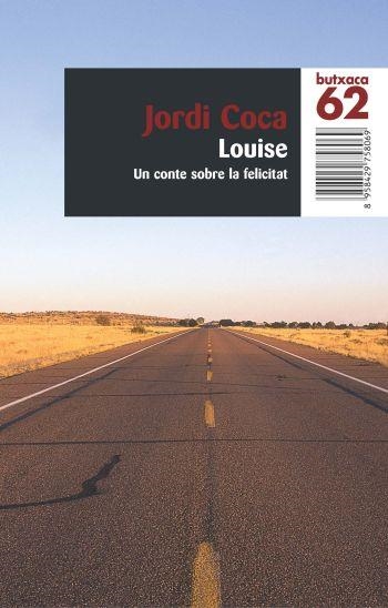 LOUISE (BUTXACA 62 138/2) | 9788429758061 | COCA, JORDI | Llibreria La Gralla | Librería online de Granollers