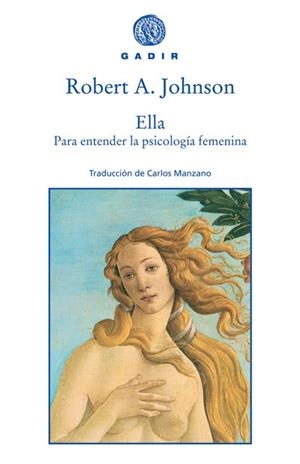 ELLA. PARA ENTENDER LA PSICOLOGIA FEMENINA | 9788493474805 | JOHNSON, ROBERT A. | Llibreria La Gralla | Librería online de Granollers