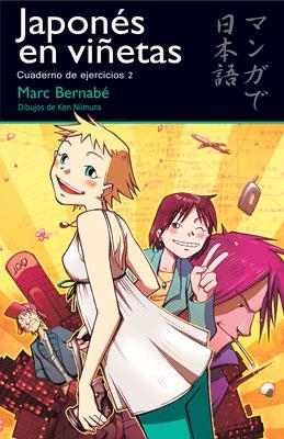 JAPONES EN VIÑETAS. CUADERNO DE EJERCICIOS 2 | 9788498144789 | BERNABE, MARC | Llibreria La Gralla | Librería online de Granollers