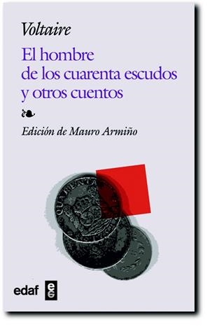 HOMBRE DE LOS CUARENTA ESCUDOS Y OTROS CUENTOS, EL | 9788441417410 | VOLTAIRE | Llibreria La Gralla | Librería online de Granollers