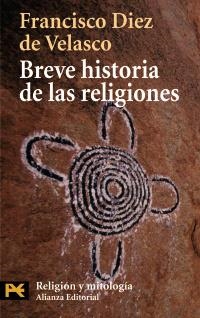 BREVE HISTORIA DE LAS RELIGIONES (H 4112) | 9788420660127 | DIEZ DE VELASCO, FRANCISCO | Llibreria La Gralla | Librería online de Granollers