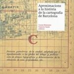 APROXIMACIONS A LA HISTORIA DE LA CARTOGRAFIA DE BARCELONA | 9788439386957 | MONTANER, C.; NADAL, F. (EDITORS) | Llibreria La Gralla | Llibreria online de Granollers