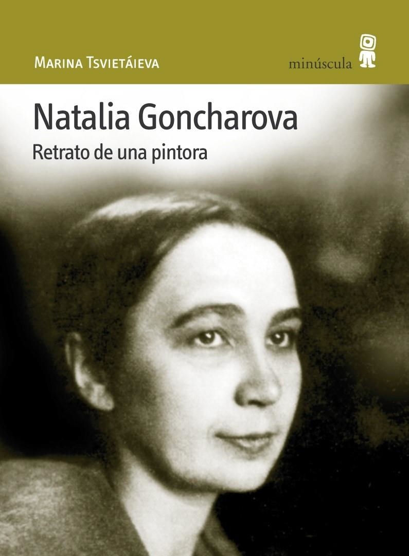 NATALIA GONCHAROVA. RETRATO DE UNA PINTORA | 9788495587275 | TSVIETAIEVA, MARINA | Llibreria La Gralla | Llibreria online de Granollers