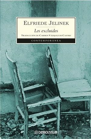EXCLUIDOS, LOS (DB CONTEMPORANEA 381/1) | 9788497938525 | JELINEK, ELFRIEDE | Llibreria La Gralla | Llibreria online de Granollers