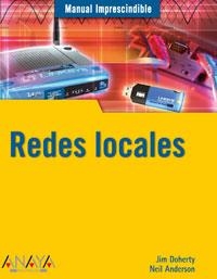 REDES LOCALES. MANUAL IMPRESCINDIBLE | 9788441519800 | DOHERTY, JIM / ANDERSON, NEIL | Llibreria La Gralla | Librería online de Granollers