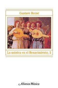 MUSICA EN EL RENACIMIENTO 2, LA | 9788420665504 | REESE, GUSTAVE | Llibreria La Gralla | Llibreria online de Granollers