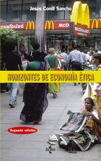 HORIZONTES DE ECONOMIA ETICA | 9788430943746 | CONILL, JESUS | Llibreria La Gralla | Librería online de Granollers