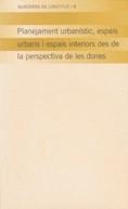 PLANTEJAMENT URBANISTIC ESPAIS URBANS I ESPAIS INTERIORS DES | 9788439369035 | BOFILL LEVI, ANNA | Llibreria La Gralla | Llibreria online de Granollers