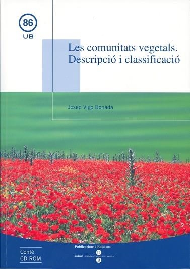 COMUNITATS VEGETALS, LES. DESCRIPCIO I CLASSIFICACIO | 9788447528912 | VIGO BONADA, JOSEP | Llibreria La Gralla | Librería online de Granollers