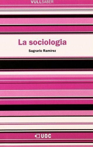 SOCIOLOGIA, LA (VULL SABER) | 9788497884013 | RAMIREZ, SAGRARIO | Llibreria La Gralla | Llibreria online de Granollers