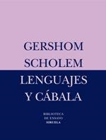 LENGUAJES Y CABALA | 9788478449439 | SCHOLEM, GERSHOM | Llibreria La Gralla | Llibreria online de Granollers